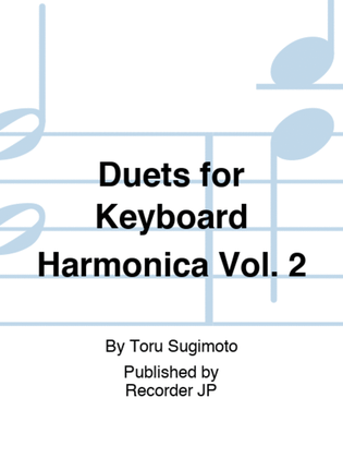 Duets for Keyboard Harmonica Vol. 2