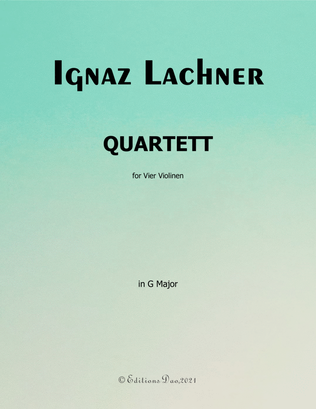 Violin Quartet,by Lachner,Op.107,in G Major