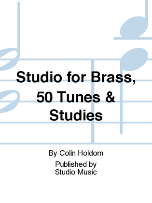Studio for Brass, 50 Tunes & Studies