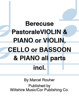 Book cover for Berecuse PastoraleVIOLIN & PIANO or VIOLIN, CELLO or BASSOON & PIANO all parts incl.