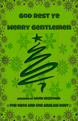 God Rest Ye Merry Gentlemen, Jazz Style, for Oboe and Cor Anglais or English Horn Duet