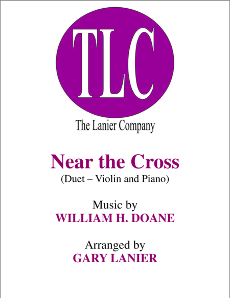 NEAR THE CROSS (Duet – Violin and Piano/Score and Parts) image number null