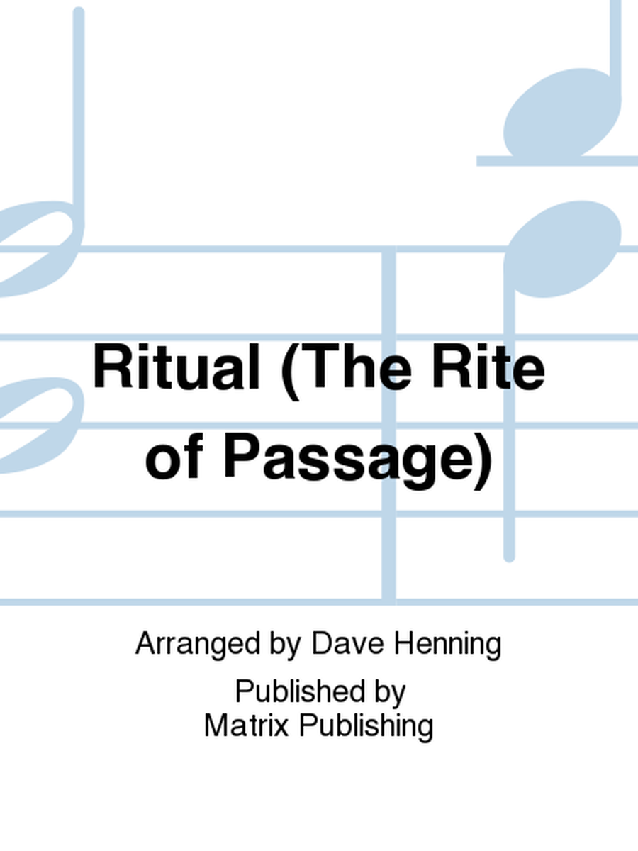 Ritual (The Rite of Passage)
