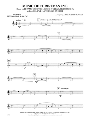 Music of Christmas Eve (Based on "It Came Upon the Midnight Clear," "Silent Night," and "Angels We Have Heard on High"): (wp) 1st B-flat Trombone T.C.
