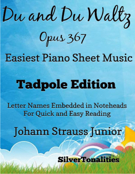 Du and Du Waltz Die Fledermaus Opus 367 Easiest Piano Sheet Music 2nd Edition