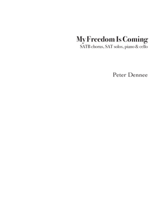 My Freedom Is Coming