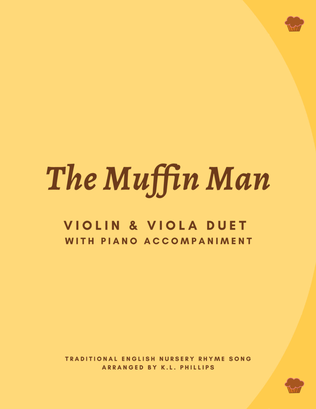 The Muffin Man - Violin & Viola Duet with Piano Accompaniment
