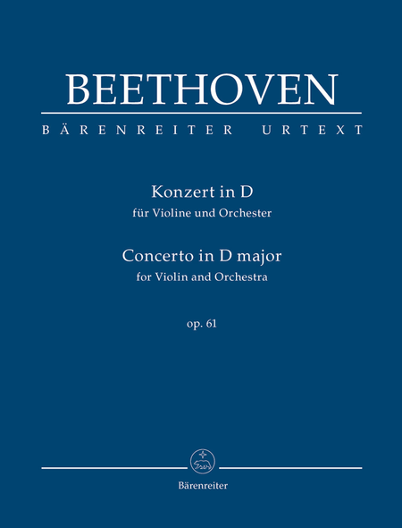 Concerto fur Violin and Orchestra D major op. 61