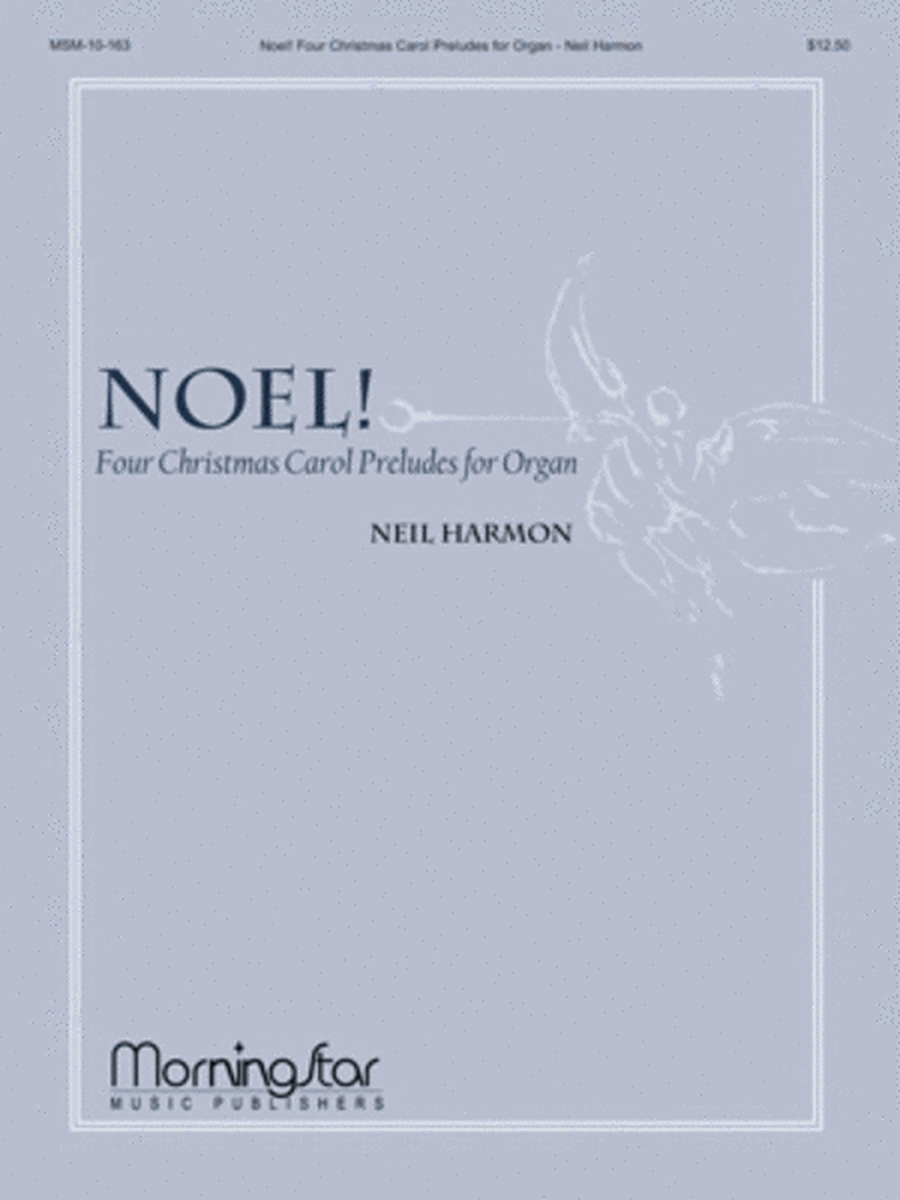 Noel! Four Christmas Carol Preludes for Organ image number null