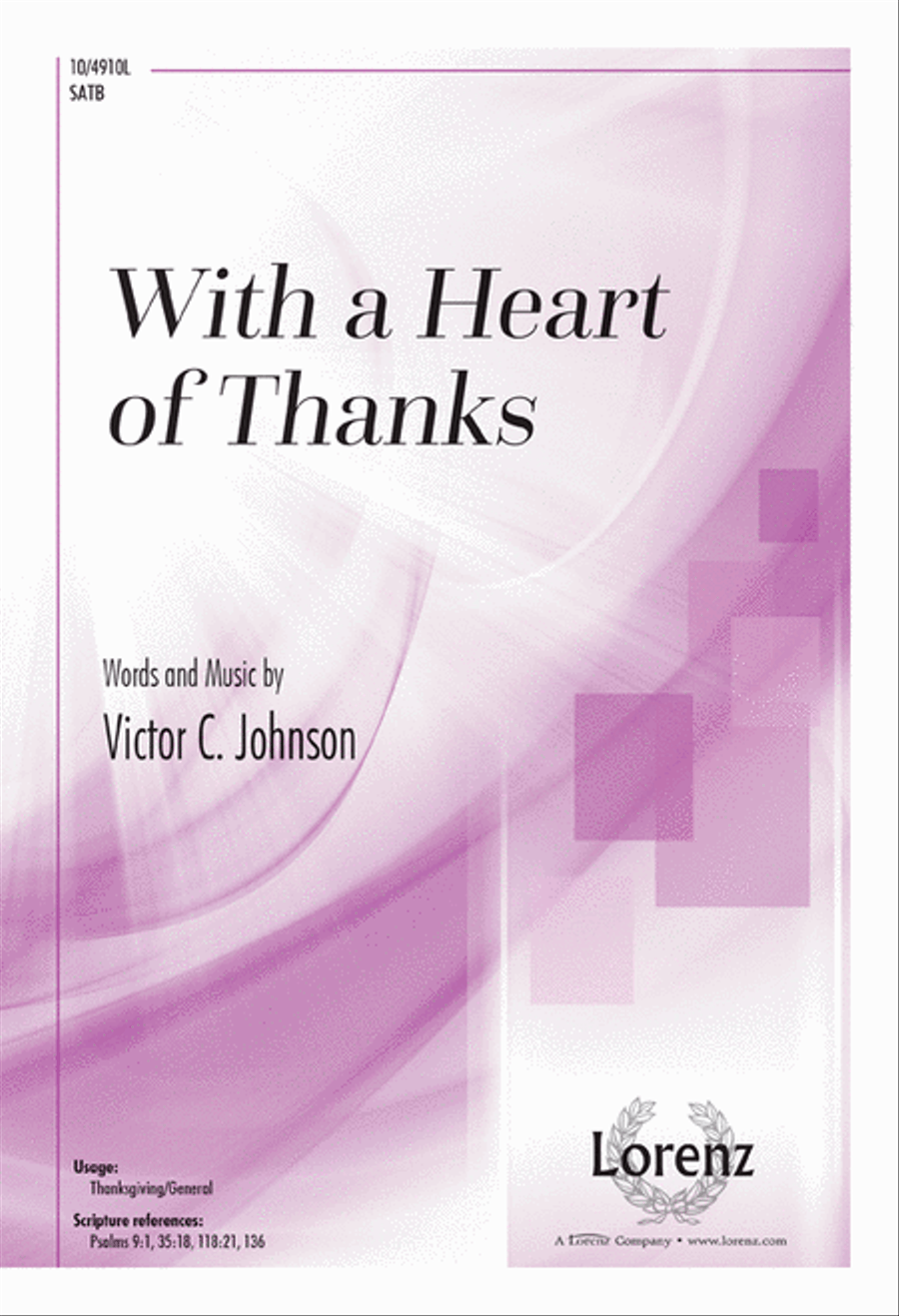 With a Heart of Thanks by Victor C Johnson 4-Part - Sheet Music