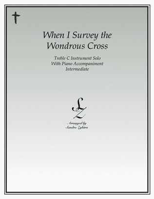 When I Survey The Wondrous Cross (treble C instrument solo)