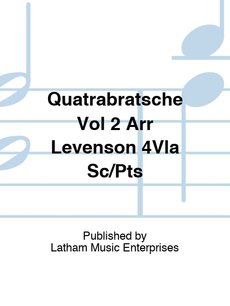 Quatrabratsche Vol 2 Arr Levenson 4Vla Sc/Pts