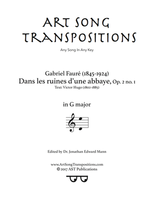 FAURÉ: Dans les ruines d'une abbaye, Op. 2 no. 1 (transposed to G major)