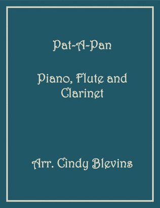 Pat-a-pan, for Piano, Flute and Clarinet