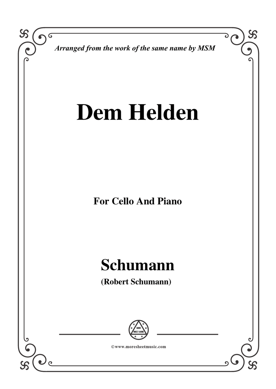 Schumann-Dem Helden,for Cello and Piano
