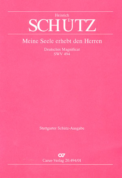 Deutsches Magnificat (Decimi Toni). Meine Seele erhebt den Herrn
