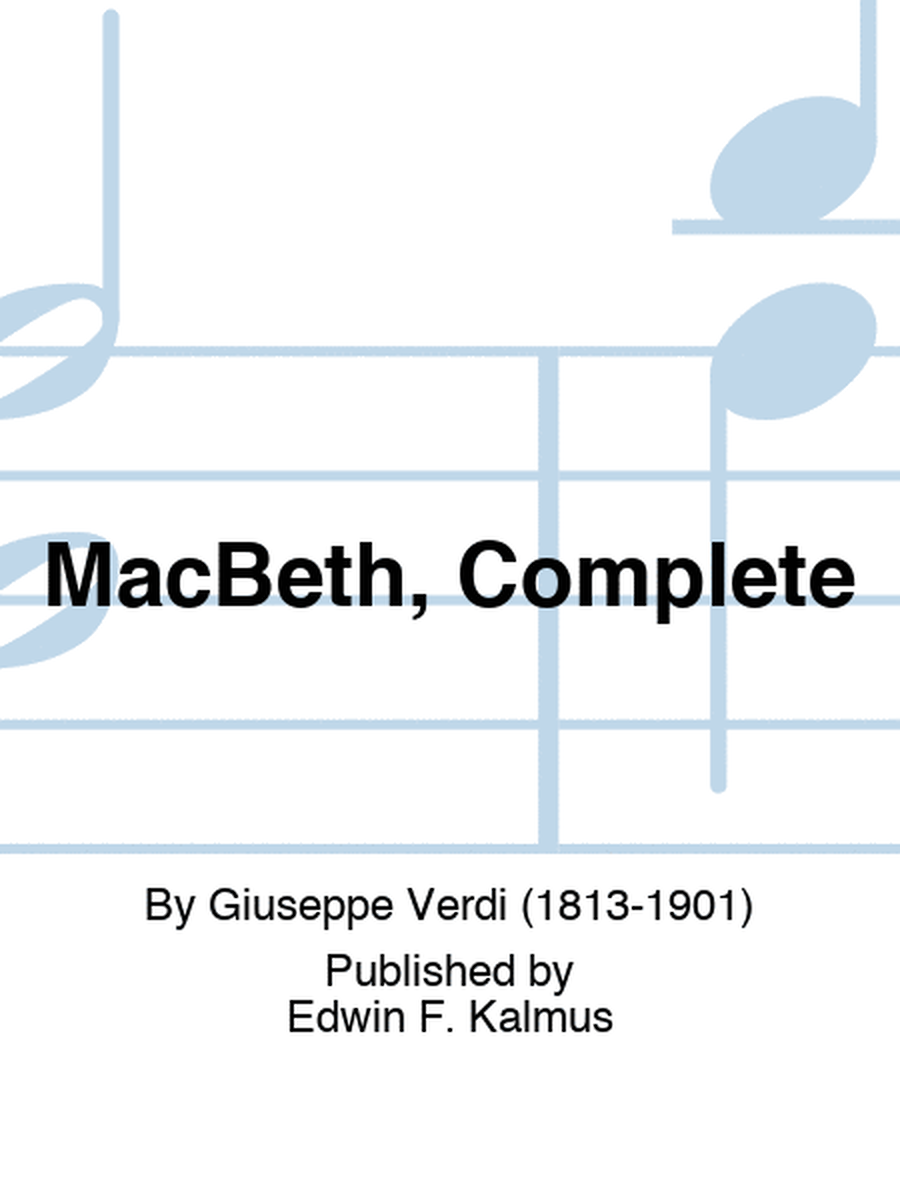 MacBeth, Complete