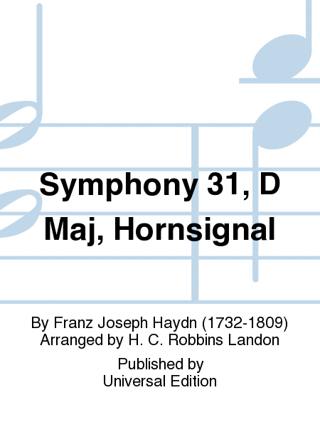 Symphony 31, D Maj, Hornsignal