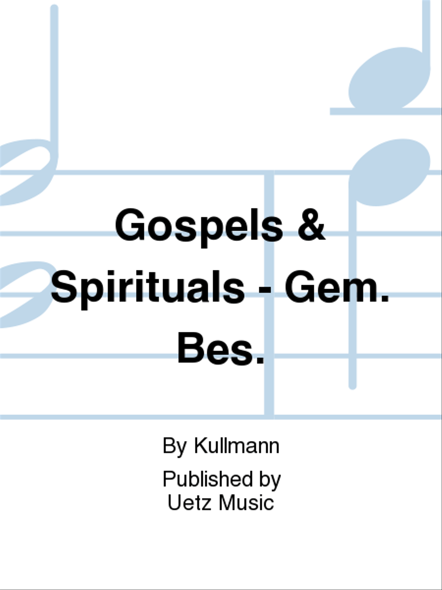 Gospels & Spirituals - Gem. Bes. Score scores gallery preview page 1