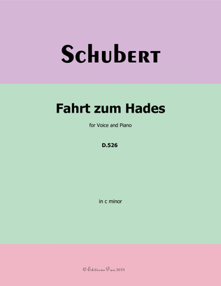 Fahrt zum Hades, by Schubert, D.526, in c minor