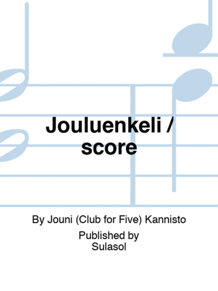 Book cover for Jouluenkeli / score