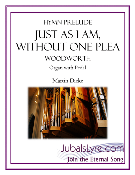 Just as I Am, without One Plea (Hymn Prelude for Organ) image number null
