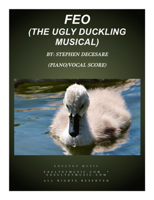 Feo (The Ugly Duckling Musical) (Piano/Vocal Score)