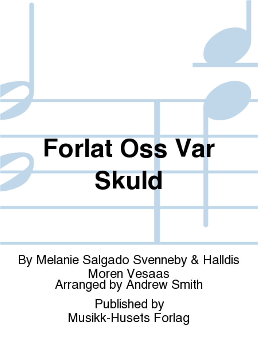 Forlat Oss Var Skuld Mixed Choir scores gallery preview page 1
