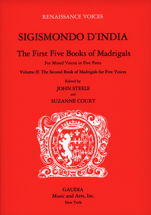 Sigismondo D'India: The First Five Books of Madrigals Volume 2
