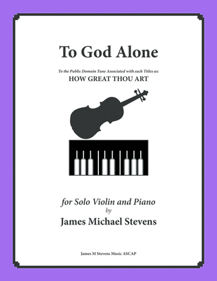 Book cover for To God Alone (Classic Violin Hymn Arrangement)