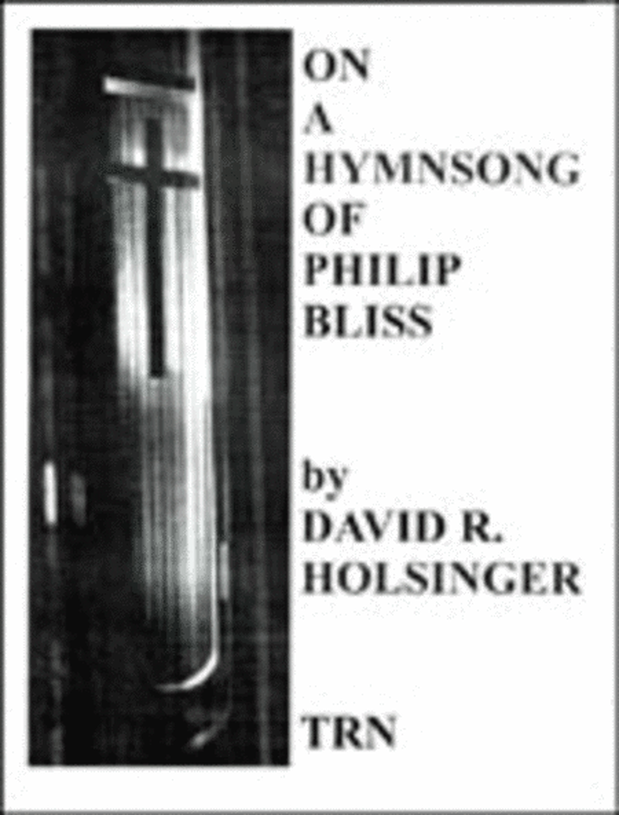 On A Hymnsong Of Philip Bliss Cb Sc/Pts