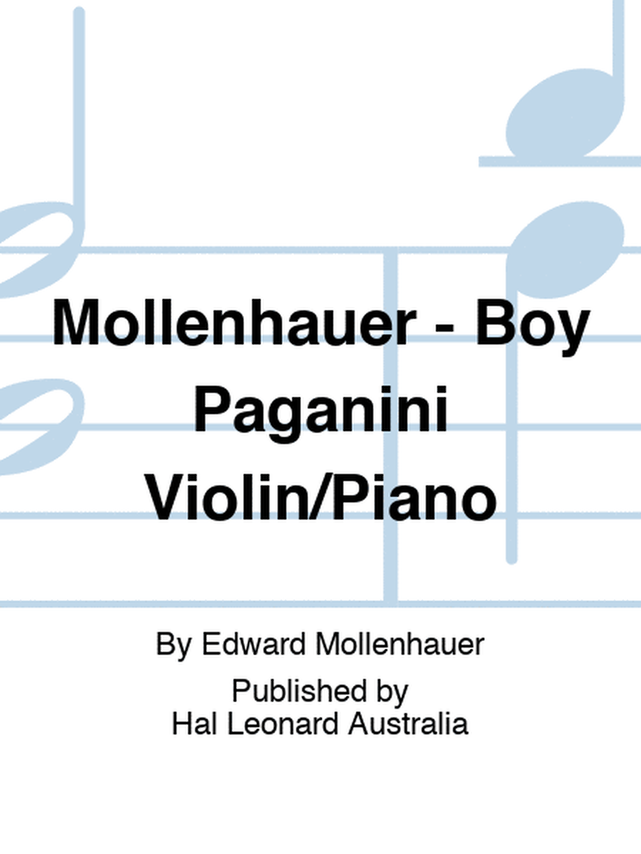 Mollenhauer - Boy Paganini Violin/Piano