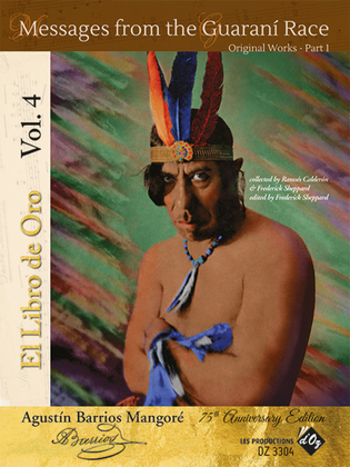 Book cover for El Libro de Oro, Vol. 4 - Messages from the Guaraní Race - Original Works part 1