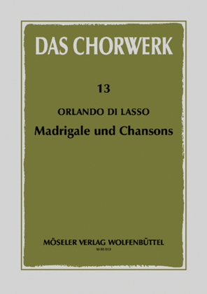 Madrigale und Chansons