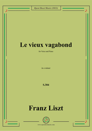 Liszt-Le vieux vagabond,S.304,in e minor,for Voice and Piano