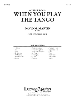 (Let's Be Serious...) When You Play the Tango