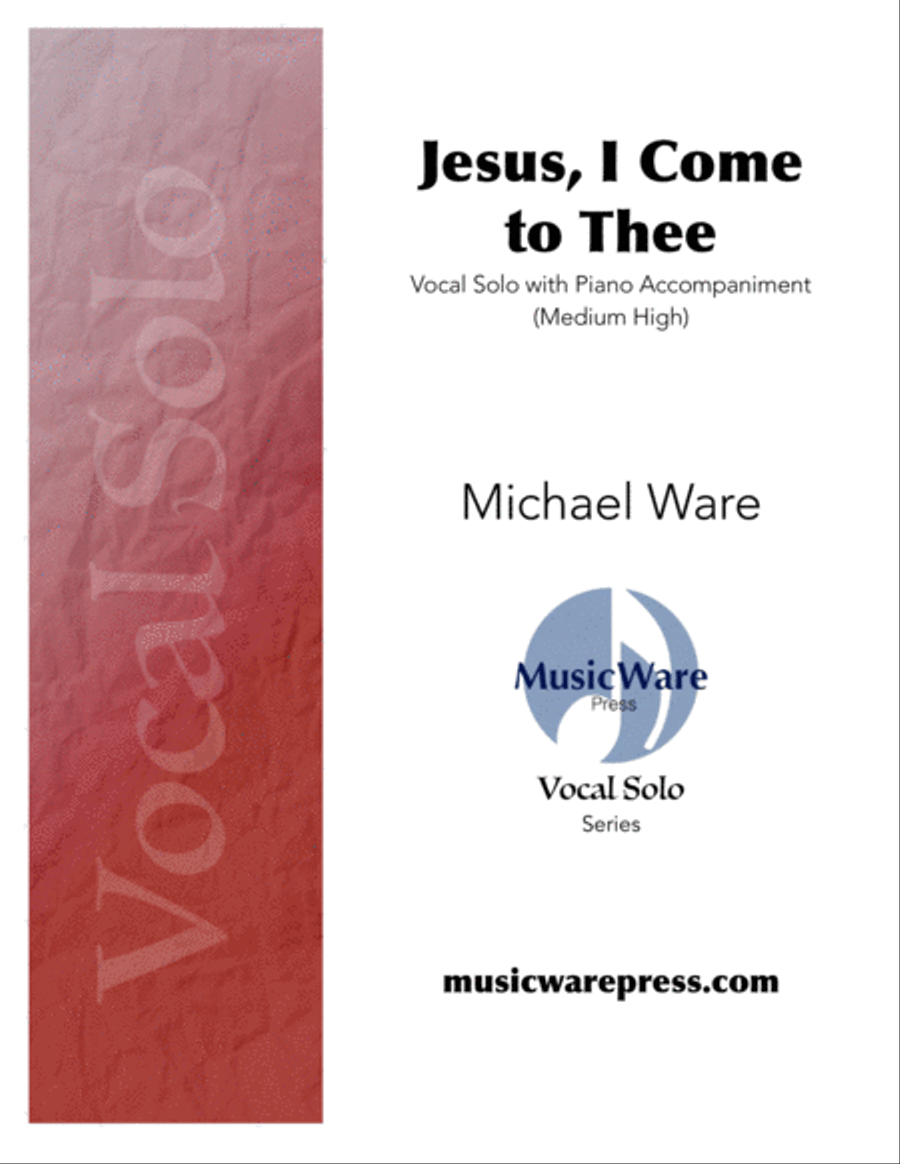 Jesus, I Come to Thee (Medium High Voice) High Voice scores gallery preview page 1