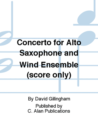 Concerto for Alto Saxophone and Wind Ensemble (score only)