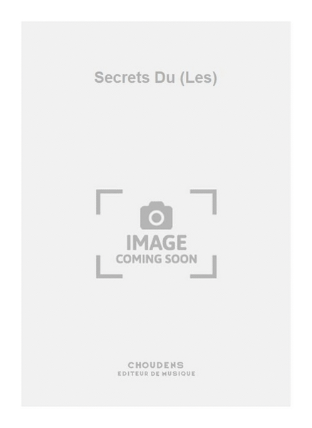 Secrets Du (Les)