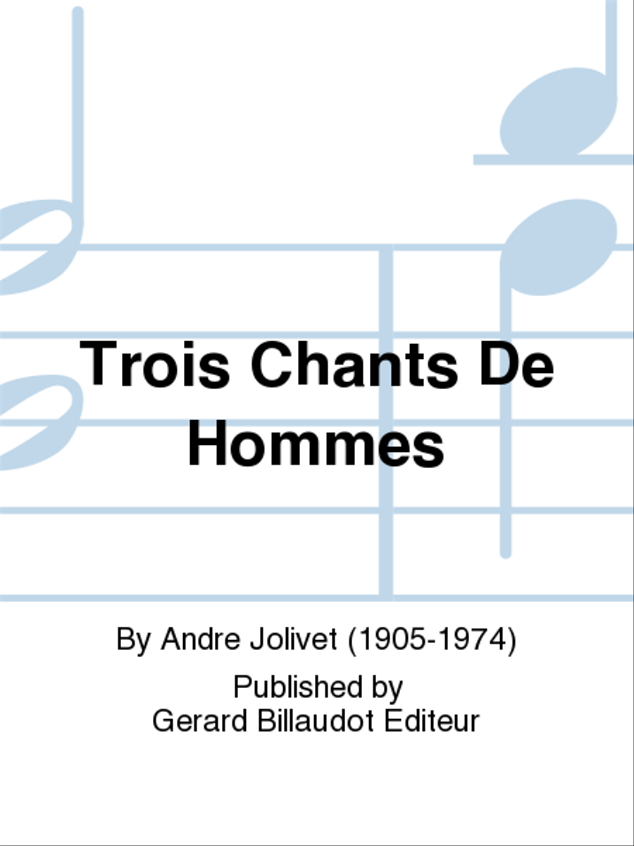Trois Chants De Hommes Baritone Voice scores gallery preview page 1