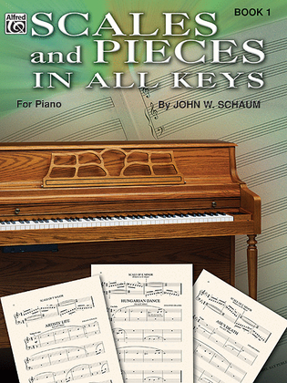Book cover for Scales and Pieces in All Keys, Book 1