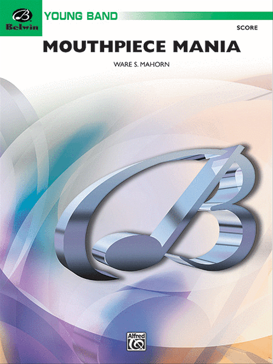 Mouthpiece Mania Mouthpiece Mania Concert Band scores gallery preview page 1