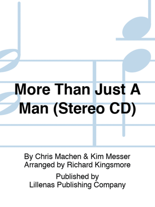 More Than Just A Man (Stereo CD)