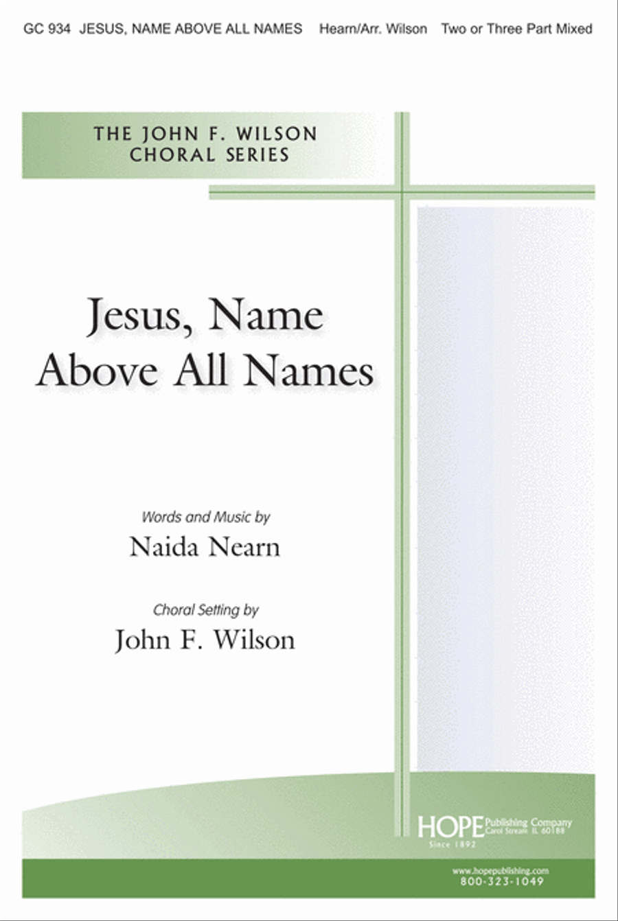 Jesus, Name Above All Names 4-Part scores gallery preview page 1