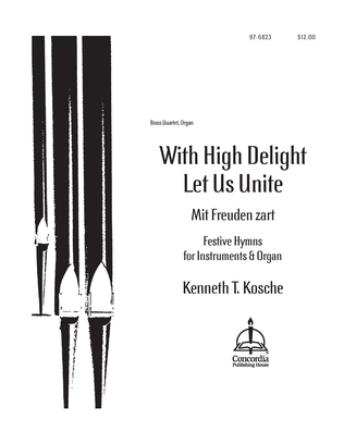 Festive Hymns for Instruments and Organ: Mit Freuden zart / With High Delight