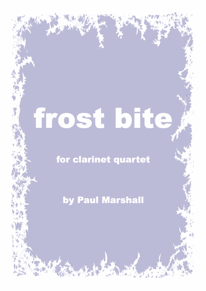 Frost Bite for Clarinet Quartet