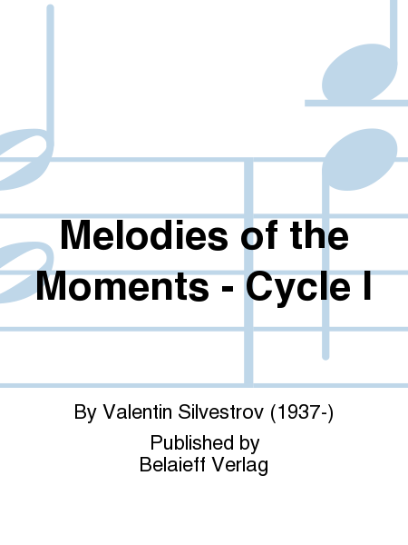 Melodies of the Moments - Cycle I