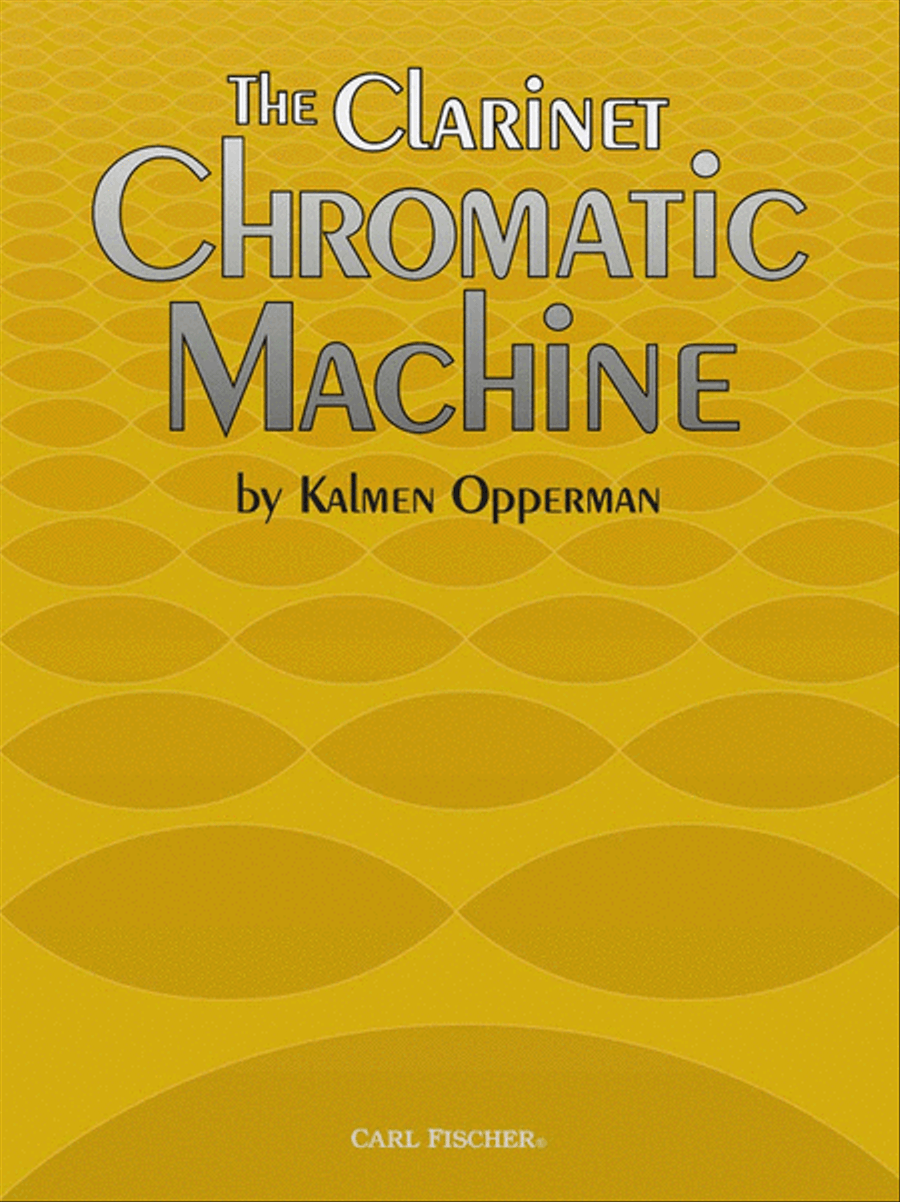 The Clarinet Chromatic Machine B-Flat Clarinet scores gallery preview page 1