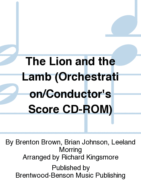 The Lion and the Lamb (Orchestration/Conductor's Score CD-ROM)