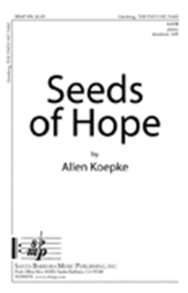 Book cover for Seeds of Hope - SATB Octavo